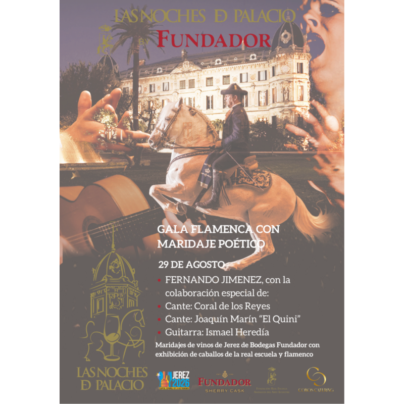 GALA FLAMENCA CON MARIDAJE POETICO CON VINOS DE JEREZ SABADO 29 de Agosto